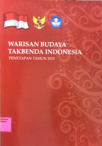 Warisan Budaya Takbenda Indonesia: Penetapan Tahun 2015