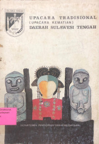Upacara Tradisional ( Upacara Kematian ) Daerah Sulawesi Tengah