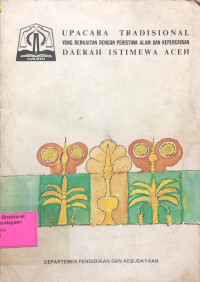 Upacara Tradisional Yang Berkaitan Dengan Peristiwa Alam Dan Kepercayaan Daerah Istimewa Aceh