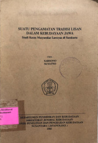 Suatu Pengamatan Tradisi Lisan Dalam Kebudayaan Jawa: Studi Kasus Masyarakat Laweyan di Surakarta