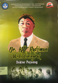 Dr. Krt Radjiman Wediodiningrat Dokter Pejuang