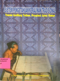 SIstem Pengetahuan Kerajinan Tradisional Tenun Gedhog Tuban, Propinsi Jawa Timur