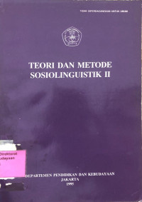 Teori dan Metode Sosiolinguistik II