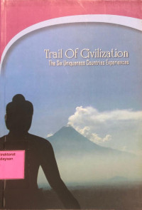 Trail Of Civilization The Six Uniqueness Countries Experiences