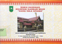 Buku Panduan Museum Daerah Riau Sang Nila Utama