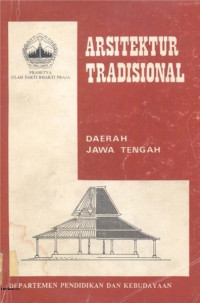 Arsitektur Tradisional Daerah Jawa Tengah