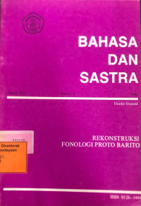 Bahasa Dan Sastra Tahun VII Nomor 5 1981 : Rekonstruksi Fonologi Proto Barito