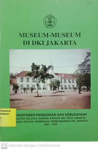 Museum-Museum Di DKI Jakarta