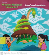 Ayo Ke: Museum Nasional Indonesia! : Kisah Samudramanthana