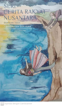 Seri Cerita Nusantara dengan Tema Lingkungan dan Alam