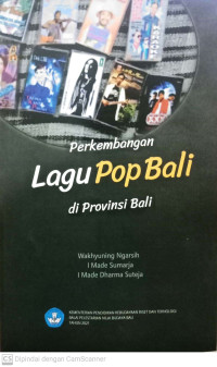 Perkembangan Lagu Pop Bali di Provinsi Bali