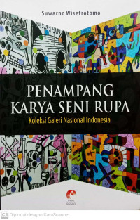 Penampang Karya Seni Rupa Koleksi Galeri Nasional Indonesia