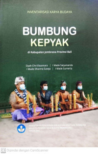 Inventarisasi Karya Budaya Bumbung Kepyak di Kabupaten Jembrana Provinsi Bali