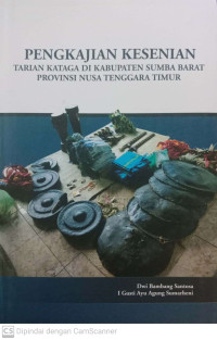 Pengkajian Kesenian: Tarian Kataga di Kabupaten Sumba Barat Provinsi Nusa Tenggara Timur