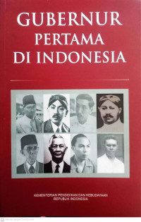 Gubernur Pertama di Indonesia