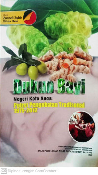 Dukun Bayi Nagari Koto Anau: Potret Pengobatan Tradisional 1979-2012