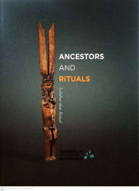 Ancestors And Rituals (Leluhur dan Ritual)