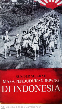 Sumber Sejarah Masa Pendudukan Jepang di Indonesia