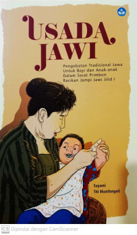 Usada Jawi: Pengobatan Tradisional Jawa untuk Bayi dan Anak-anak dalam Serat Primbon Racikan Jampi Jawi Jilid I