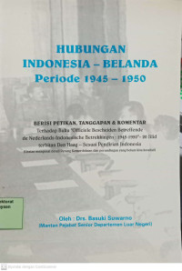 Hubungan Indonesia-Belanda Periode 1945-1950
