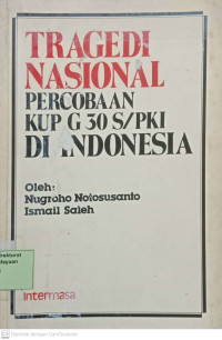 Tragedi nasional percobaan KUP G 30 S/PKI di Indonesia