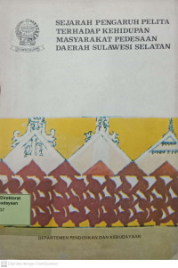 Sejarah pengaruh Pelita terhadp kehidupan masyarakat pedesaan daerah Sulawesi selatan