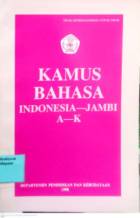 Kamus Bahasa Indonesia-Jambi A-K