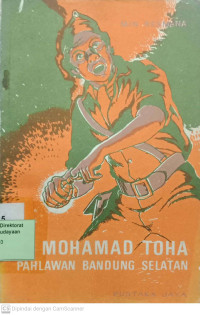 Muhammad Toha: Pahlawan Bandung Selatan