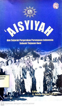 Áisyiyah dan sejarah perempuan Indonesia: Sebuah tinjauan awal