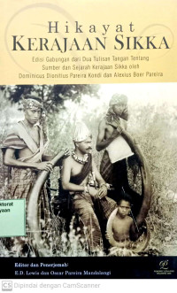 Hikayat Kerajaan Sikka: Edisi gabungan dari dua tulisan tangan tentang sumber dan sejarah kerajaan Sikka