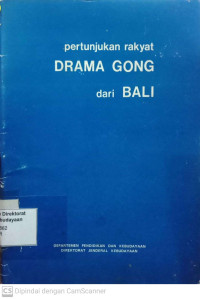 Pertunjukan Rakyat Drama Gong dari Bali