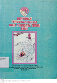 Himpunan Permainan Rakyat Nusa Tenggara Timur Seri I