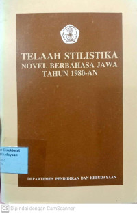 Telaah Stilistika Novel Berbahasa Jawa Tahun 1980-an
