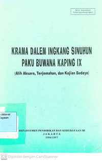 Krama Dalem Ingkang Sinuhun Paku Buwana Kaping IX (alih aksara, terjemahan, dan kajian budaya)