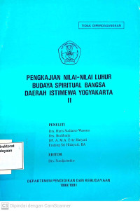 Pengkajian Nilai - Nilai Luhur Budaya Spiritual bangsa Daerah Istimewa Yogyakarta II