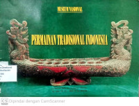 Museum Nasional : Permainan Tradisional Indonesia