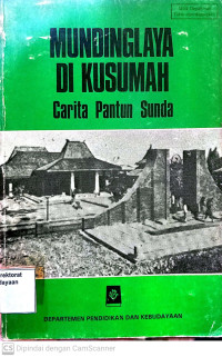 Mundinglaya Di Kusumah : Cerita Pantun Sunda