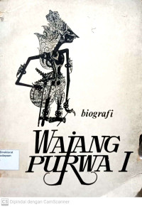 Wajang Purwa I (Biografi)