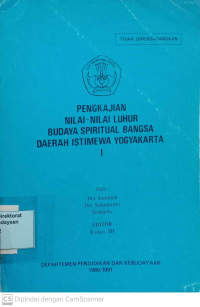 Pengkajian Nilai - Nilai Luhur Budaya Spiritual bangsa Daerah Istimewa Yogyakarta I