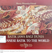 Batik Jawa Bagi Dunia Javanese Batik To The World