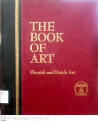 The Book of Art: Volume 3, Flemish and Dutch Art