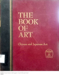 The Book of Art : Volume 9, Chinese and Japanese Art