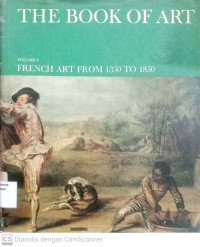 The Book of Art: Volume 5, French art from 1350 to 1850