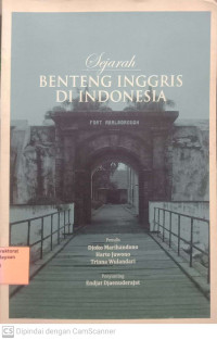 Sejarah Benteng Inggris di Indonesia