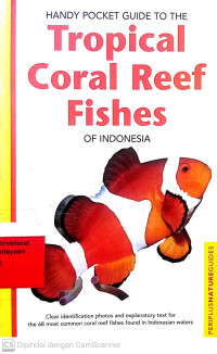 Handy Pocket Guide To The Tropical Coral Reef Fishes of Indonesia