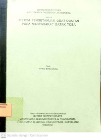 Sistem Pengetahuan Obat-Obatan pada Masyarakat Batak Toba : Seri II, sistem pengetahuan obat-obatan tradisional di Indonesia
