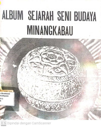 Album Sejarah Seni Budaya Minangkabau