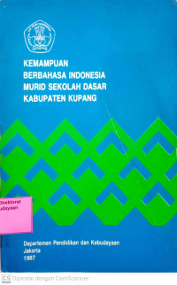 Kemampuan Berbahasa Indonesia Murid Sekolah Dasar Kabupaten  Kupang