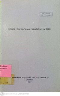 Sistem Pemerintahan Tradisional di Riau
