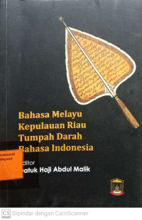 Bahasa Melayu Kepulauan Riau Tumpah Darah Bahasa Indonesia